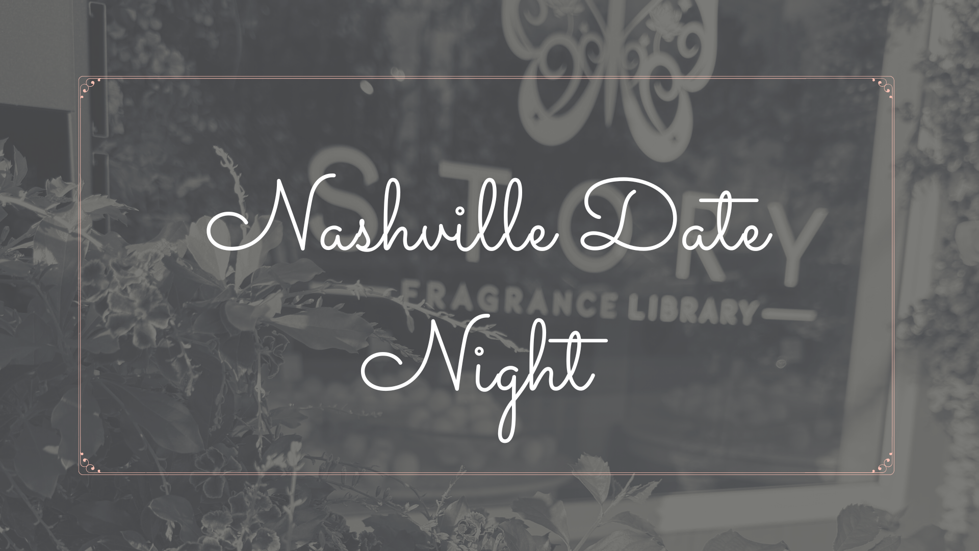 Story Fragrance Library—unique Nashville date night activity